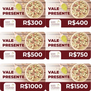 Vale Presente Dona Castanha